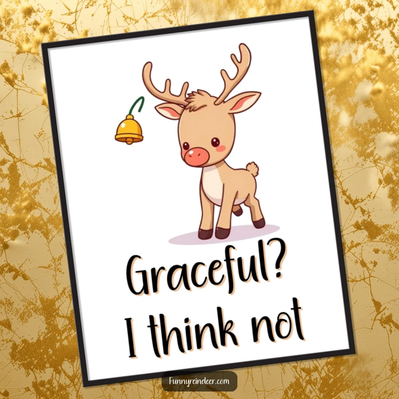 Funny holiday poster displaying a silly reindeer with a bell on its antler, caught in a comical tripping pose, adding festive humor.