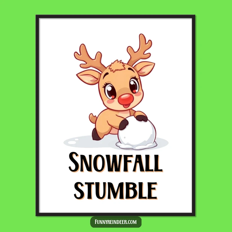 Funny Kawaii Reindeer Snow Trip Poster: Adorable Wall Art