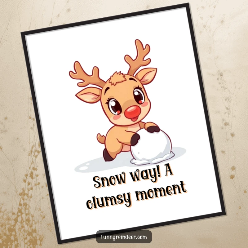 Funny Free Printable Wall Art: Kawaii reindeer with big eyes stumbling over a snowball