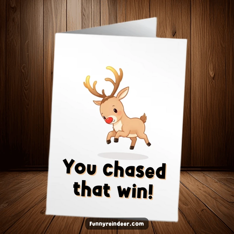 Funny Free Printable Congratulations Card: Reindeer in a playful chase with its glowing antlers