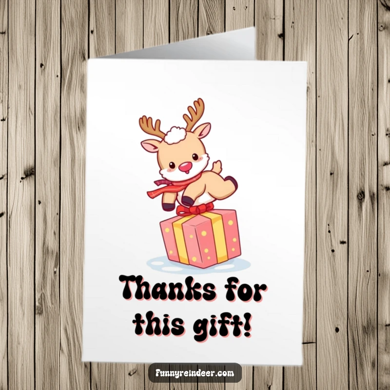 Funny Free Printable Thank You Card: Fluffy reindeer leaping enthusiastically over a present