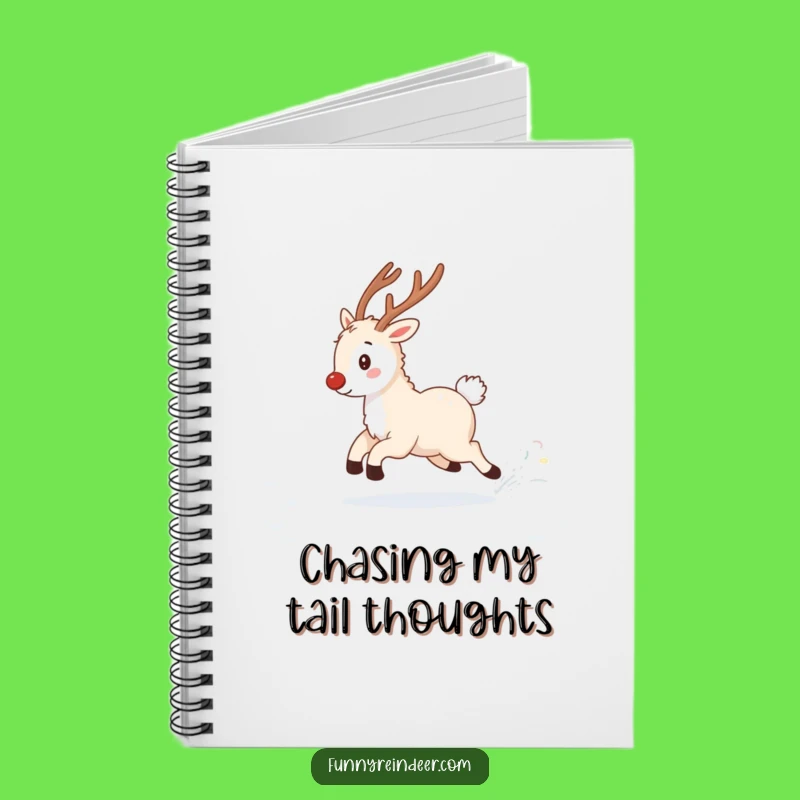 Funny Fluffy Reindeer Tail Chase Notebook: Jot Down Your Snowy Ideas