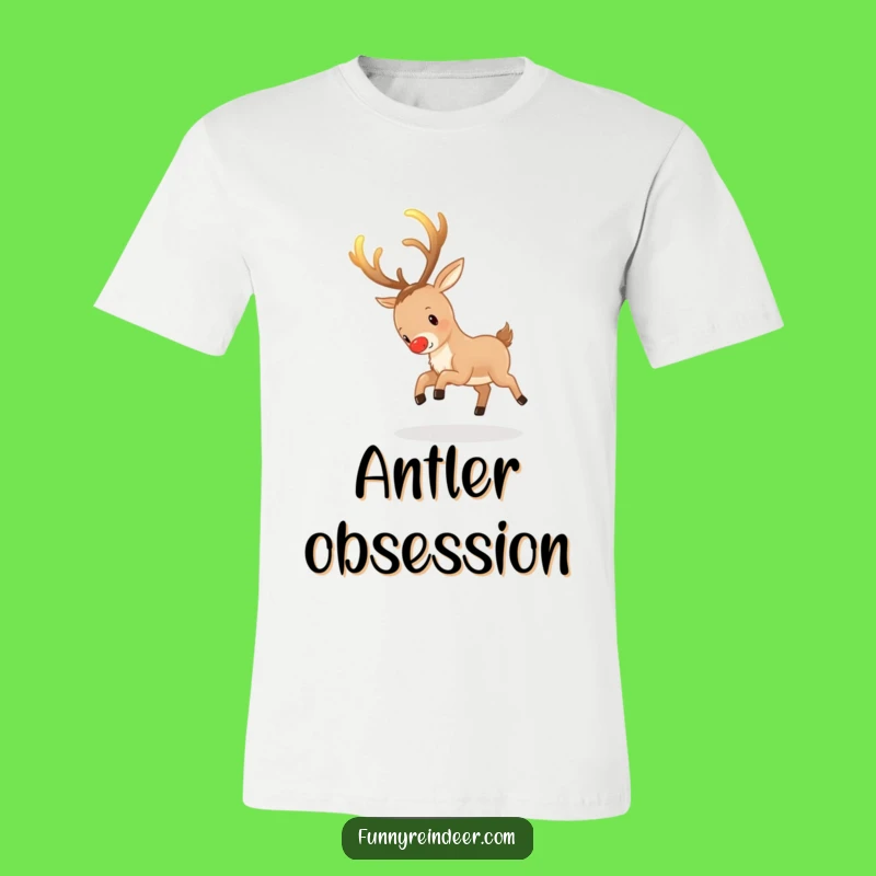 Funny Reindeer Glow-Up T-Shirt: Chase Fun, A Perfect Funny Gift